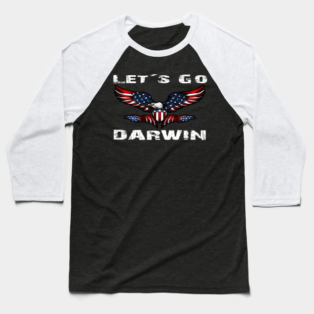 Lets Go Darwin -Let´s Go Darwin Baseball T-Shirt by JayD World